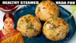 Best steamed vada pav recipe